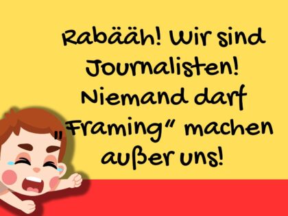 Staatsfunk will das Framing-Monopol