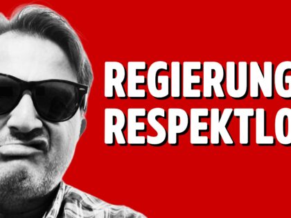 Regierung Respektlos