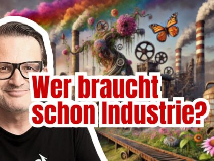 Wir deindustrialisieren ein reiches Land