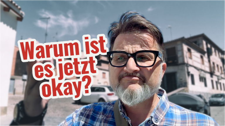 Warum ist es jetzt okay?